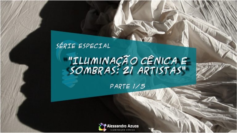 Iluminação Cênica e teatro de sombras