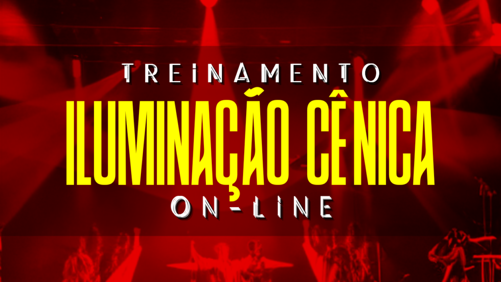 curso iluminacao cenica online 1024x576 - Iluminação Cênica: Porquê Sou Referência no Brasil?
