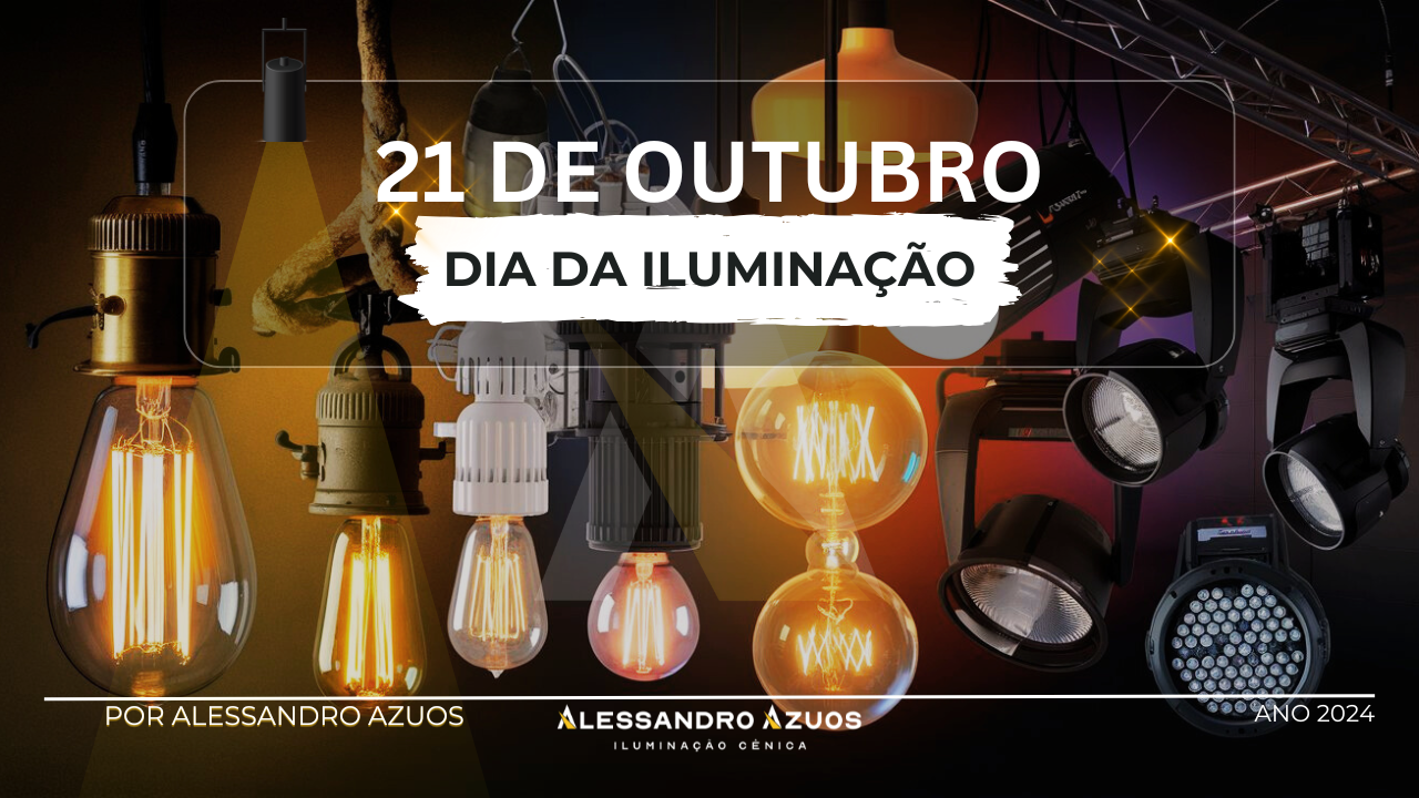 Iluminação Cênica: Dia Mundial da Iluminação