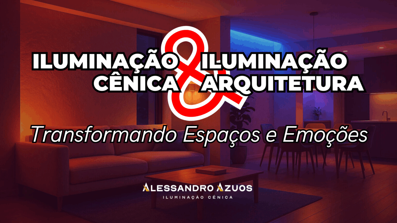 ILUMINAÇÃO CÊNICA ALESSANDRO AZUOS - CURSOS E PALESTRAS DE ILUMINAÇÃO PROFISSIONAL