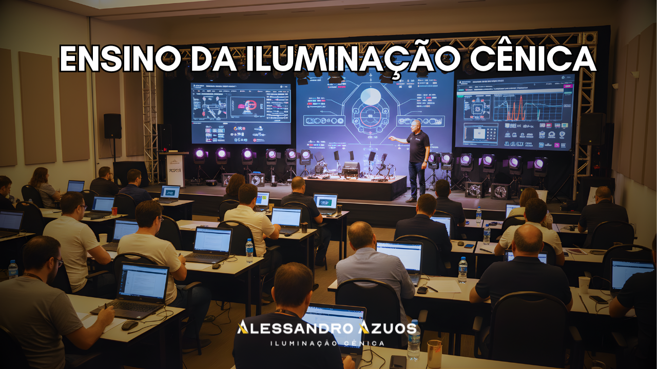 ENSINO ILUMINAÇÃO CÊNICA ALESSANDRO AZUOS
