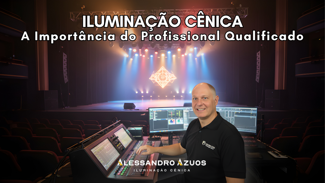 QUALIFICAÇÃO NA ILUMINAÇÃO CÊNICA ALESSANDRO AZUOS