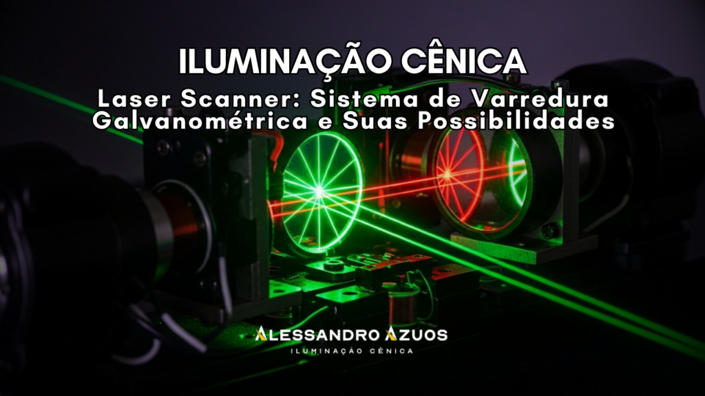 LASER NA ILUMINAÇÃO CÊNICA - ALESSANDRO AZUOS