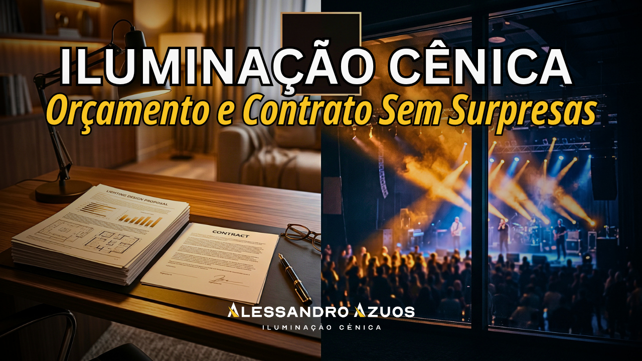 ILUMINAÇÃO CÊNICA - orcamento e contato - ALESSANDRO AZUOS