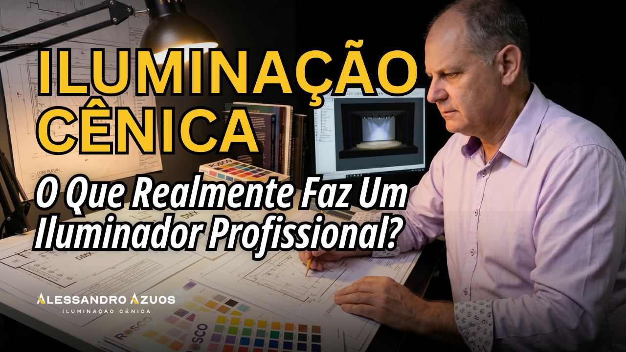 ILUMINAÇÃO CÊNICA - profissional em iluminação - ALESSANDRO AZUOS (1)