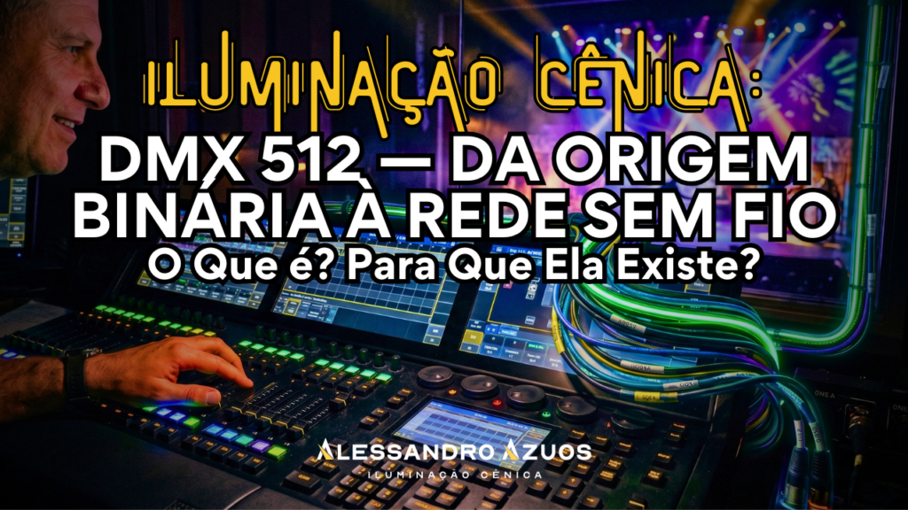 Iluminação Cênica DMX 512 SACN REDE SEM FIO - ALESSANDRO AZUOS